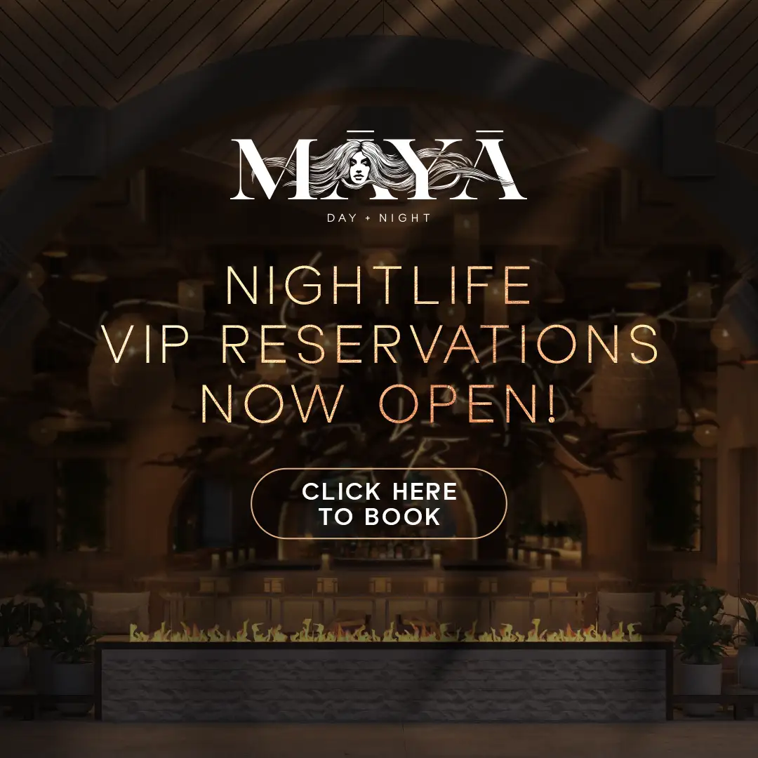 Maya web vip reservations popup 052325 1080x1080